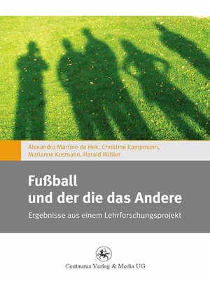 cover image of Fußball und der die das Andere